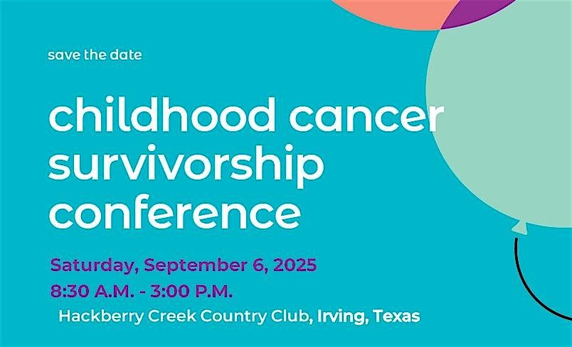 Childhood Cancer Survivorship Conference