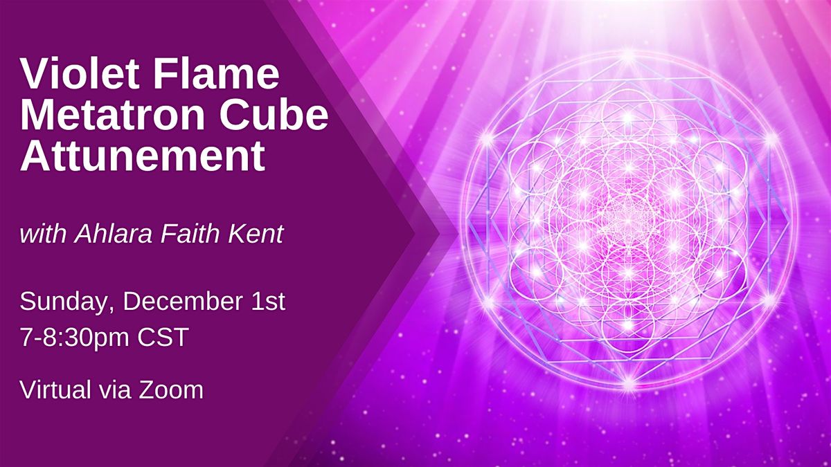 Violet Flame Metatron Cube Attunement