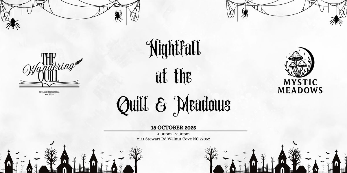 Nightfall at the Quill and Meadows
