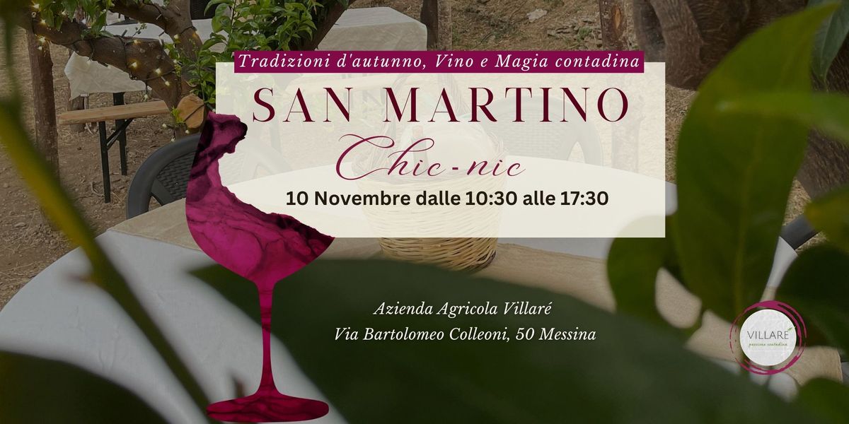 San Martino Chic-Nic: Tradizioni d'autunno, Vino e Magia contadina