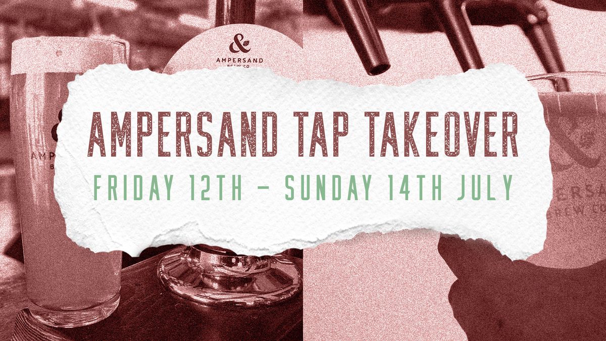 Ampersand Tap Takeover at The Freemasons