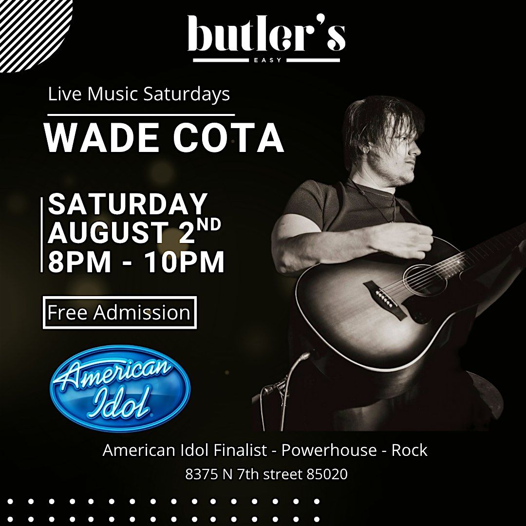 Wade Cota - Live Acoustic Set at Butler's Easy!