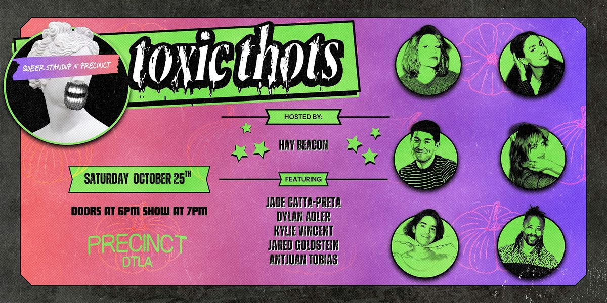 Toxic Thots: A Queer Comedy Show