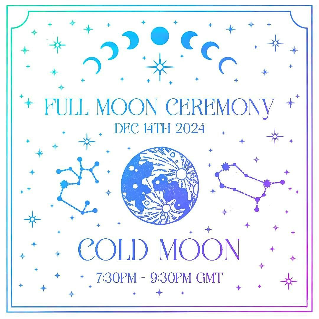 Full Moon Ceremony and Meditation Dec 2024: Cold Moon