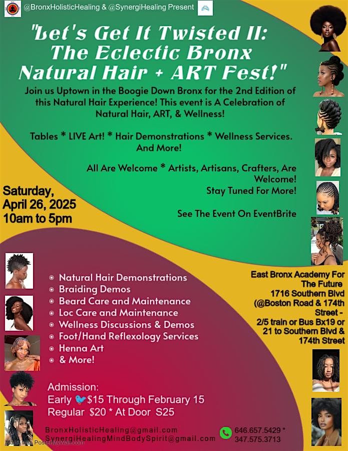 Let's Get It Twisted II: The Eclectic Bronx Natural Hair + ART Fest!