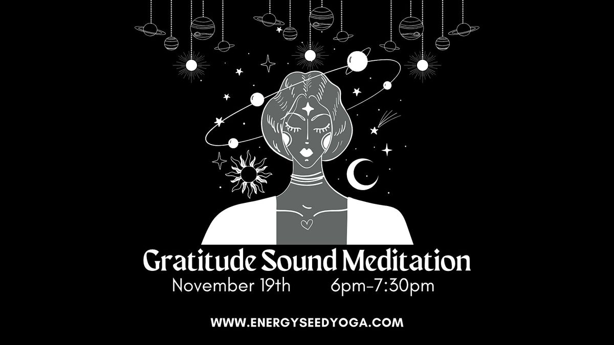 Gratitude Sound Meditation