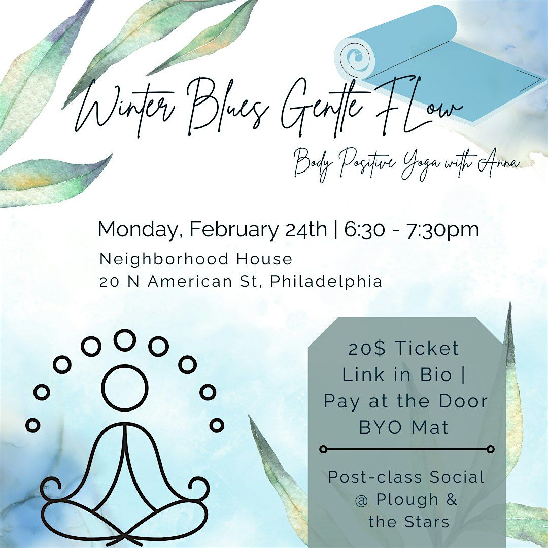 Winter Blues Gentle Flow Body Positive Yoga w\/ Anna