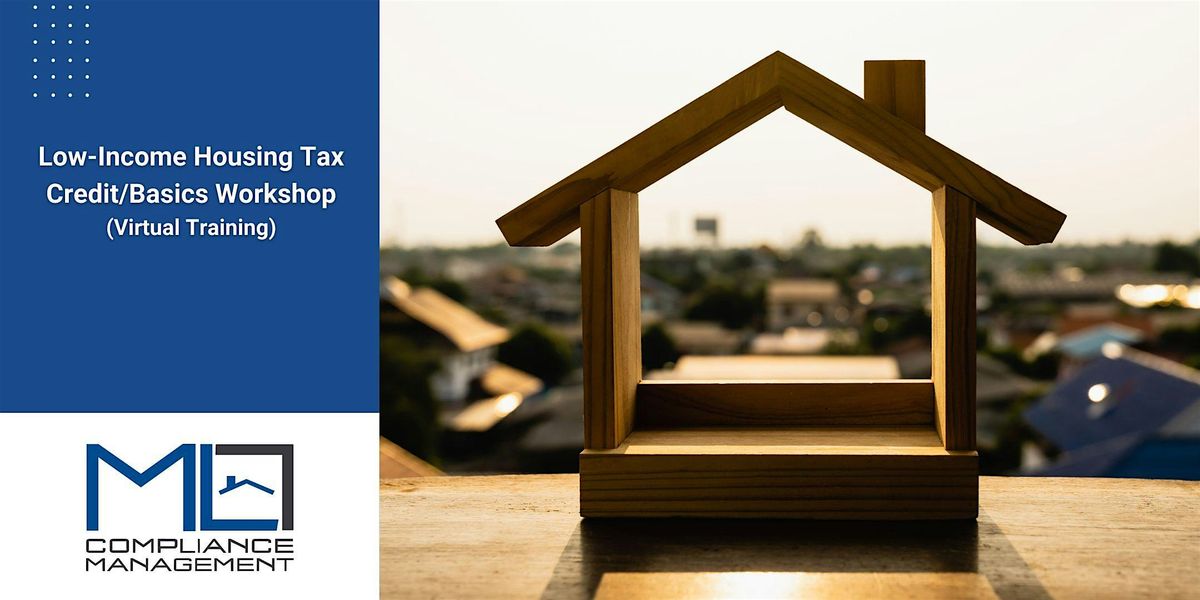 MLCM Training: Low-Income Housing Tax Credit\/Basics Workshop