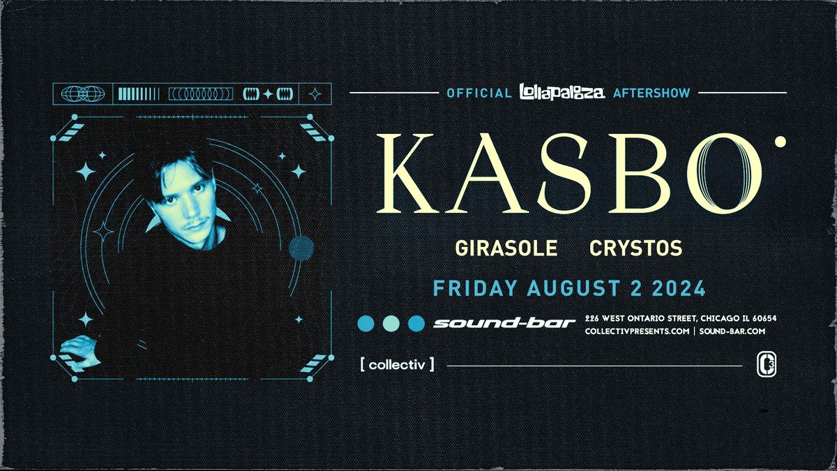 Official Lollapalooza Aftershows: Kasbo at Sound-Bar | Chicago, IL