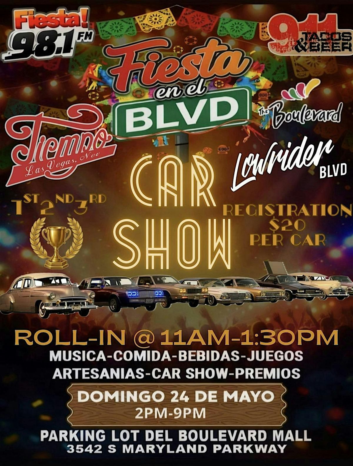 Tiempo Car Show Pre-Registration @ Fiesta en el BLVD