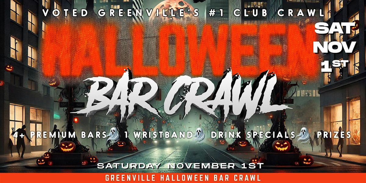 Greenville Halloween Bar Crawl 2025 | Saturday, November 1st