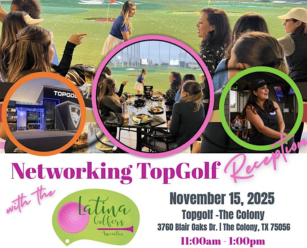 LatinaGolfers TopGolf Lunch & Networking Event - DFW