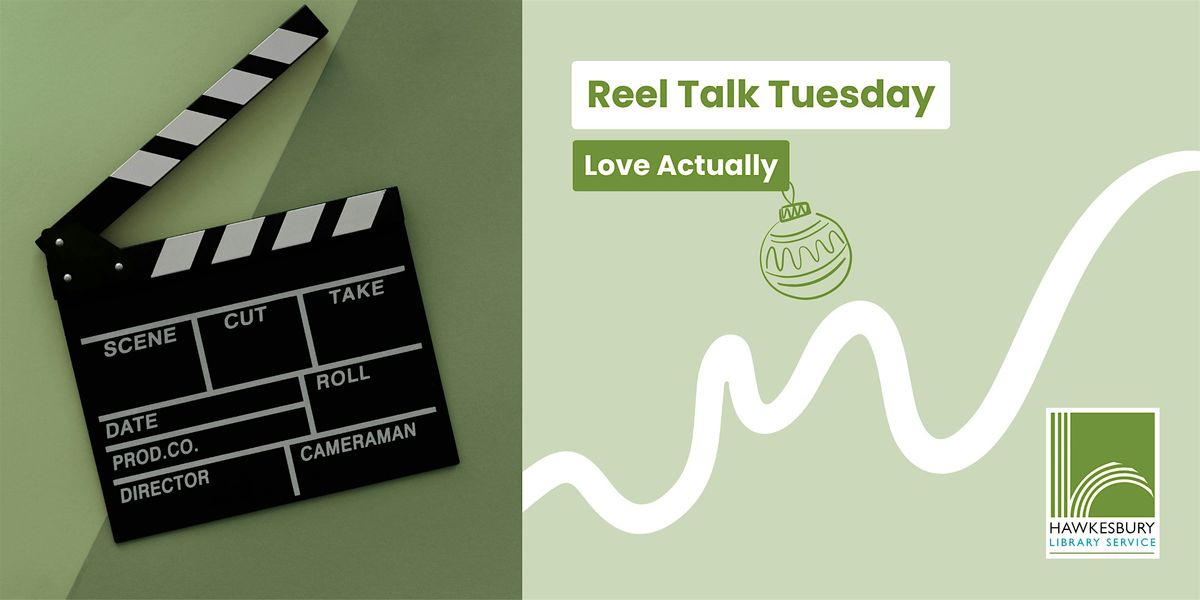 MOVIE: Reel Talk Tuesday - Love Actually