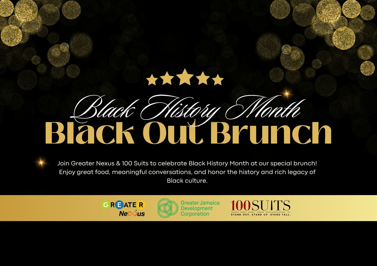 BLACK HISTORY MONTH: BLACK OUT BRUNCH