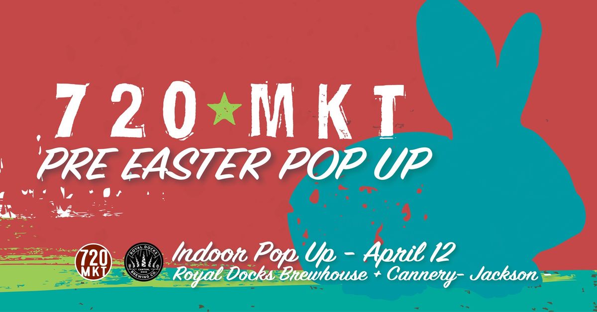 720 MKT PRE-EASTER INDOOR POP UP 2025