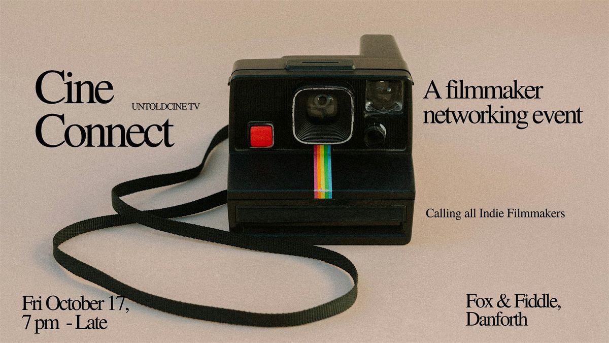 CineConnect Toronto: Free Industry Mixer for Filmmakers & Creatives
