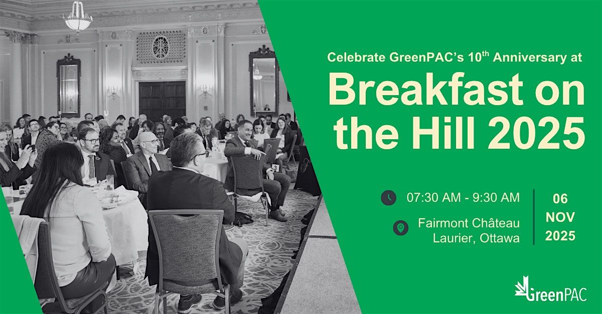 GreenPAC's Breakfast on the Hill (10th Anniversary Edition!)