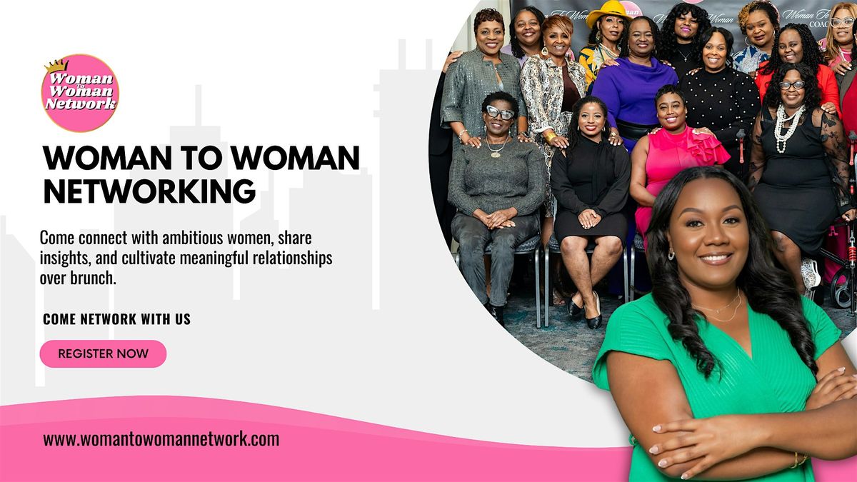 Woman To Woman Networking -South Carolina