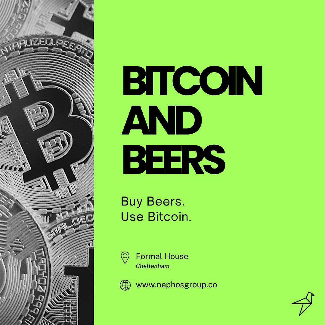 Bitcoin + Beers