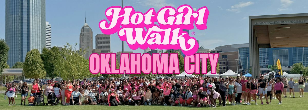 Hot Girl Walk\u00ae| Oklahoma City | August 30