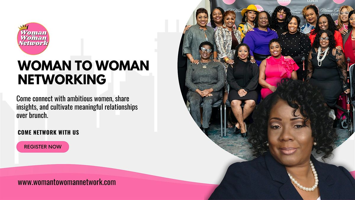 Woman To Woman Networking - Miami FL