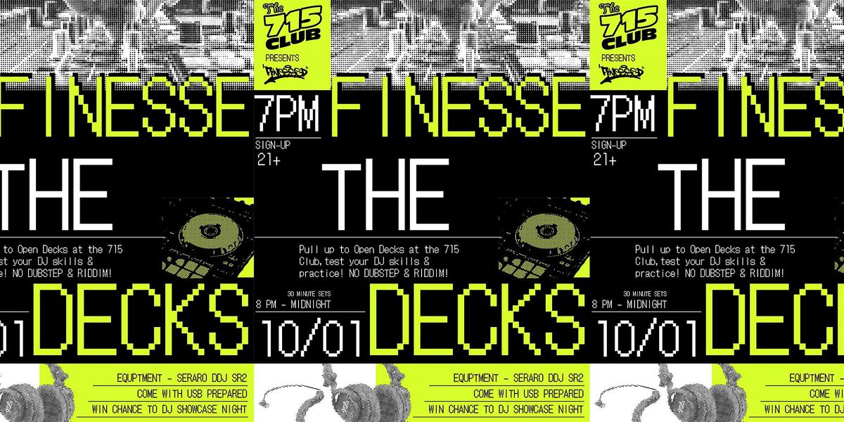 Finesse The Decks Open Decks