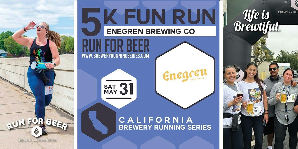 5k Beer Run x Enegren Brewing Co | 2025 CA Brewery Running Series