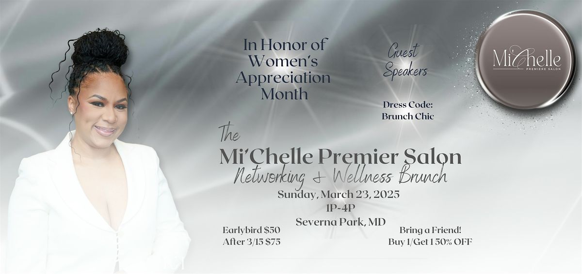 The Mi'Chelle Premier Salon Networking & Wellness Brunch