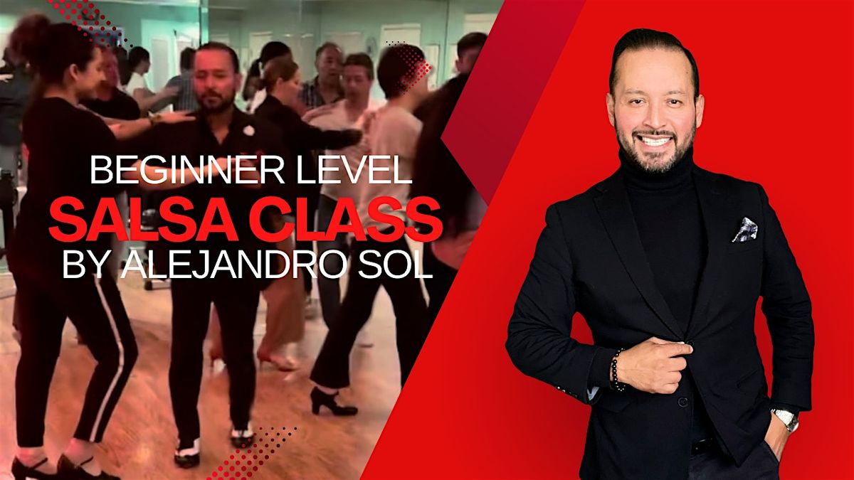 Fun Tuesday Night Salsa Class for Beginners by Alejandro Sol