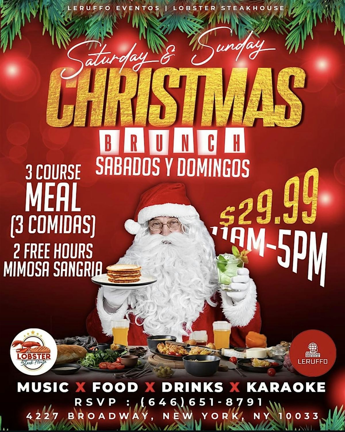 CHRISTMAS BRUNCH 29.99 SATURDAYS AND SUNDAYS 11am5pm, Lobster