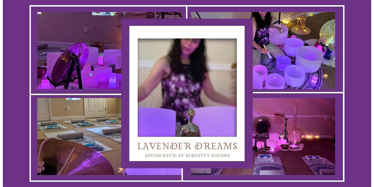 Lavender Dreams Sound Bath In Jacksonville , FL | Serenity Sounds