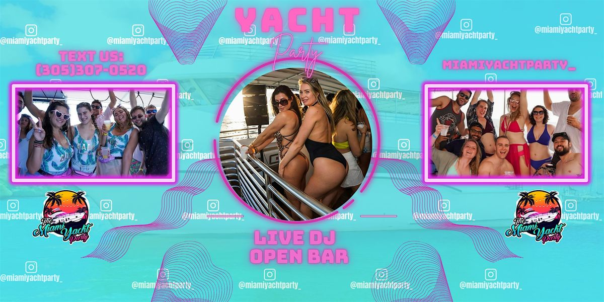 ALL INCLUSIVE PARTY YACHT MIAMI BEACHT