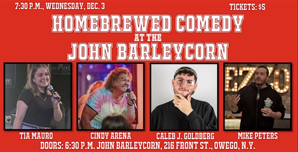 Homebrewed Comedy at the John Barleycorn Tavern