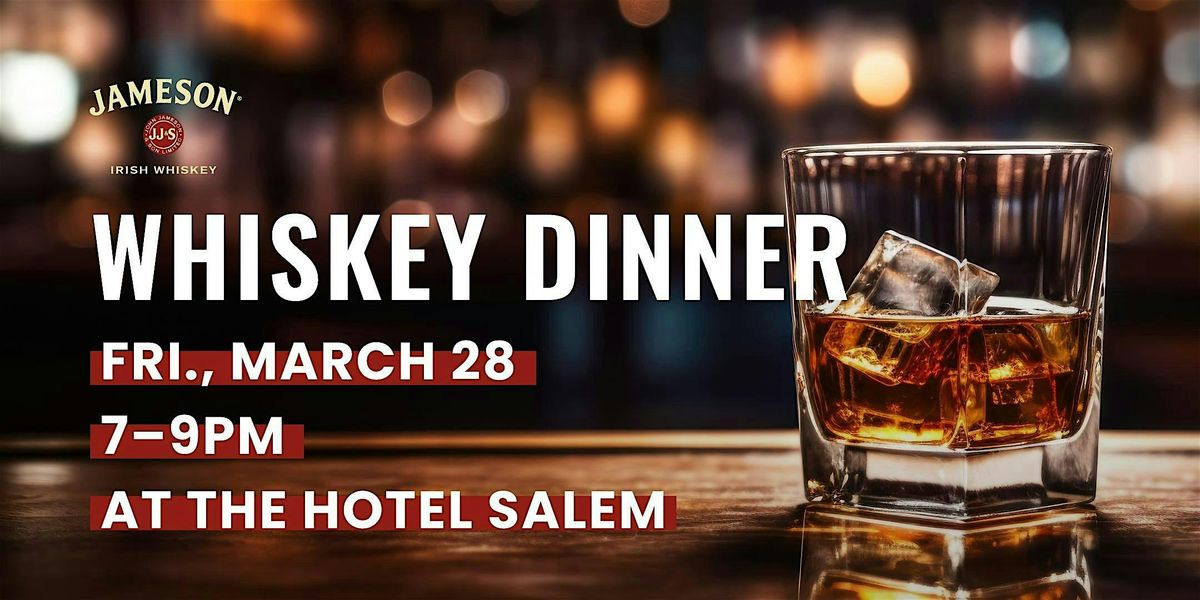 Whiskey Dinner