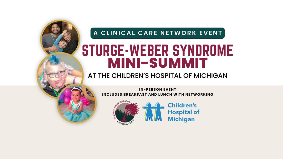 Sturge-Weber Mini-Summit at Children's Hospital of Michigan