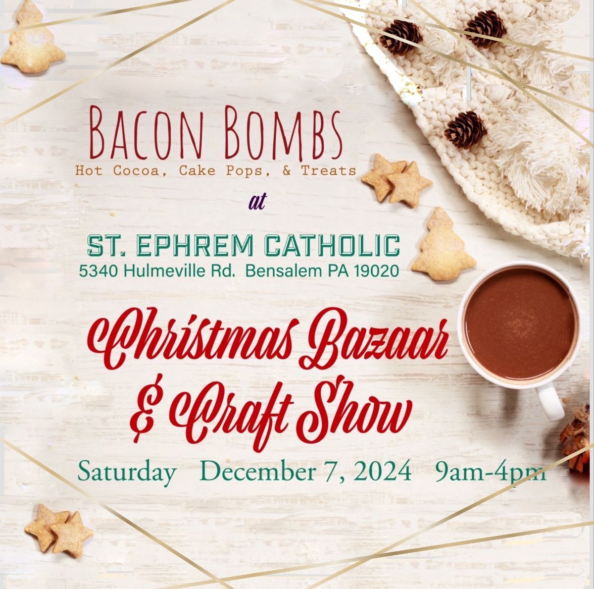 St. Ephrem Christmas Bazaar & Craft Show with BaconBombs