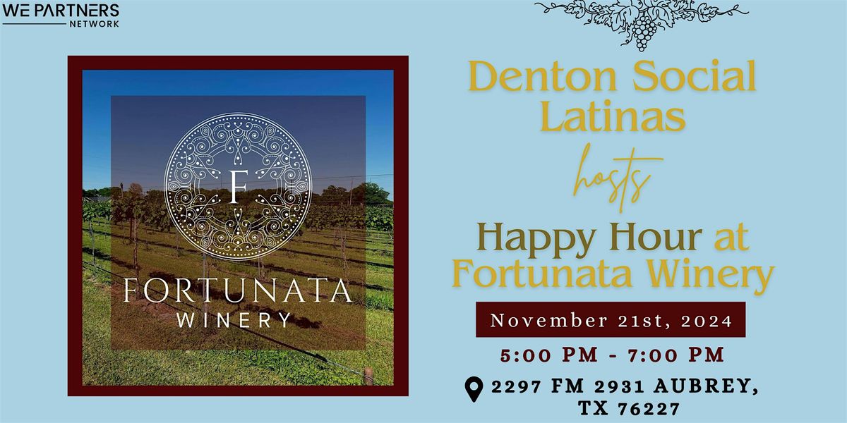 Denton Social Latinas hosts Happy Hour at Fortunata Winery