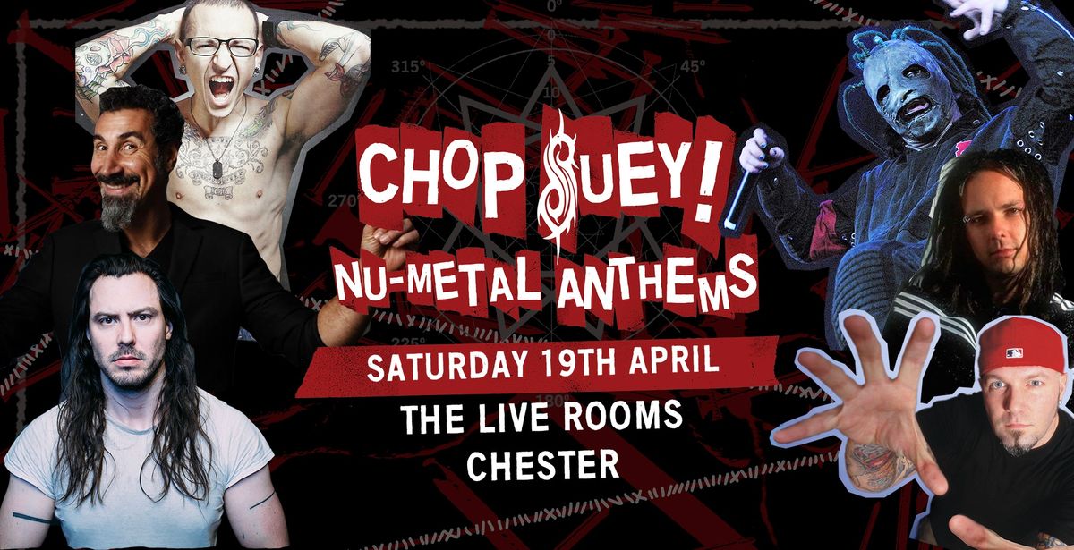 Chop Suey! Nu-Metal Anthems | The Live Rooms Chester