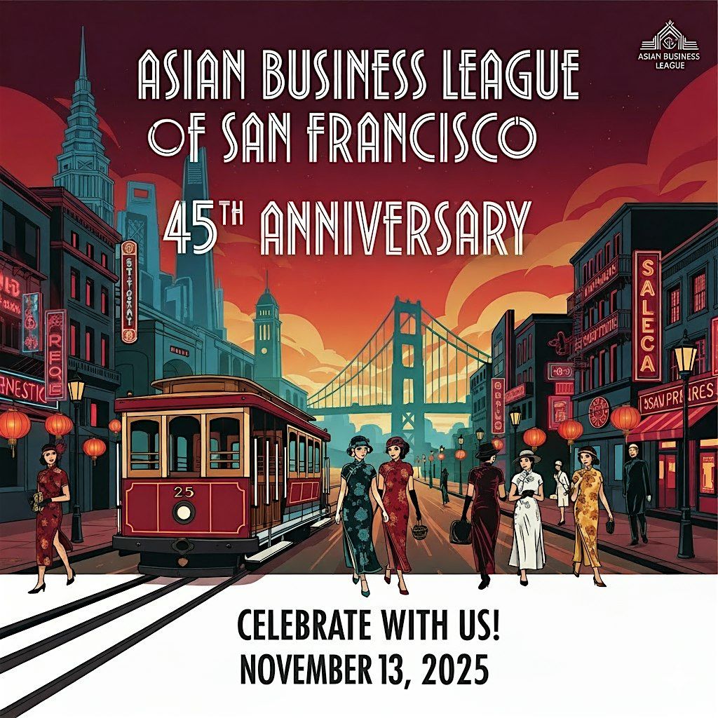 Asian Business League 45th Anniversary Gala