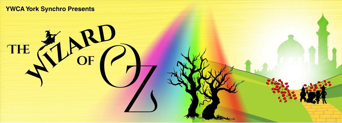 The Wizard of Oz  - October 4th