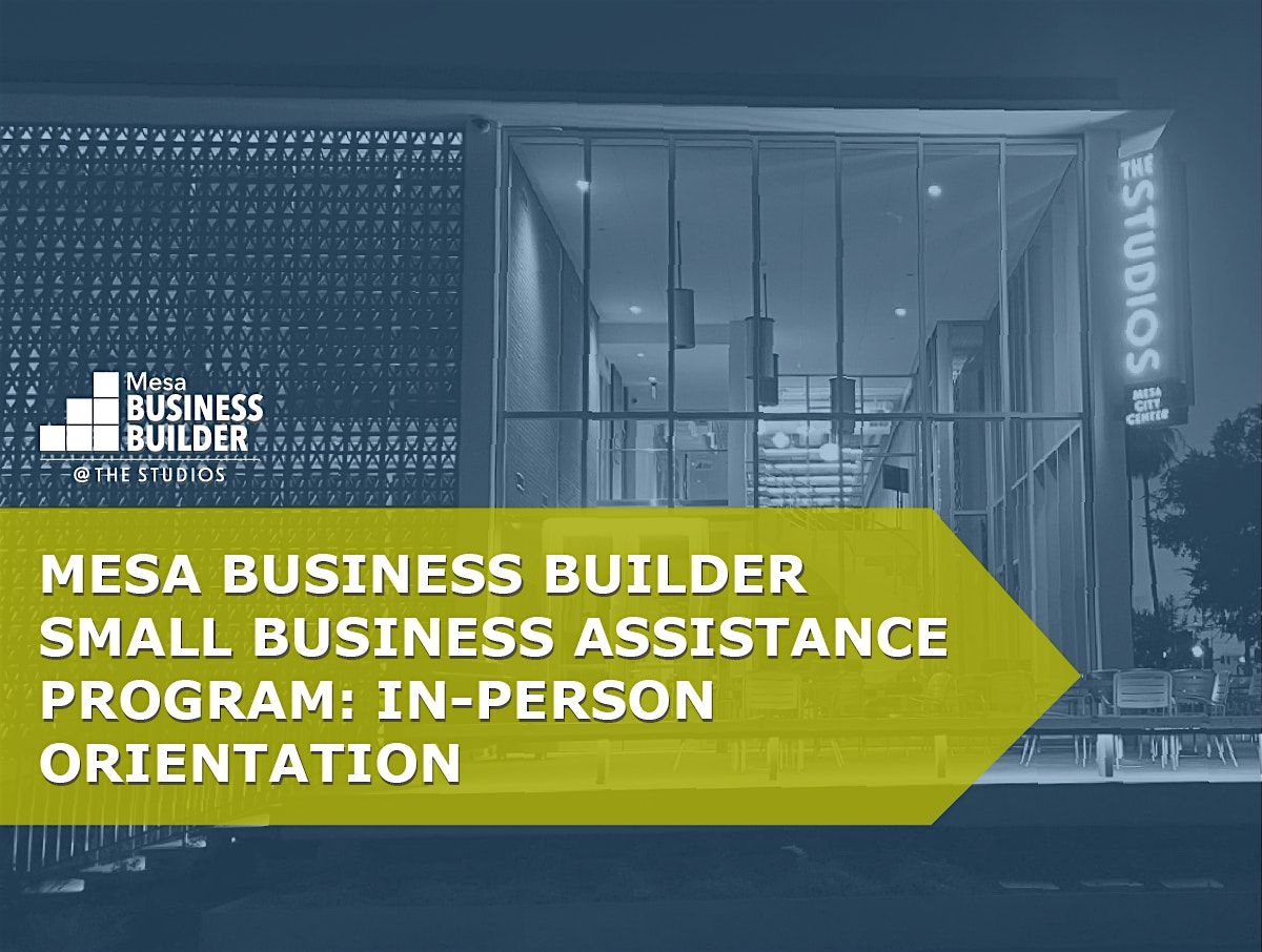 Mesa Business Builder Program Orientation