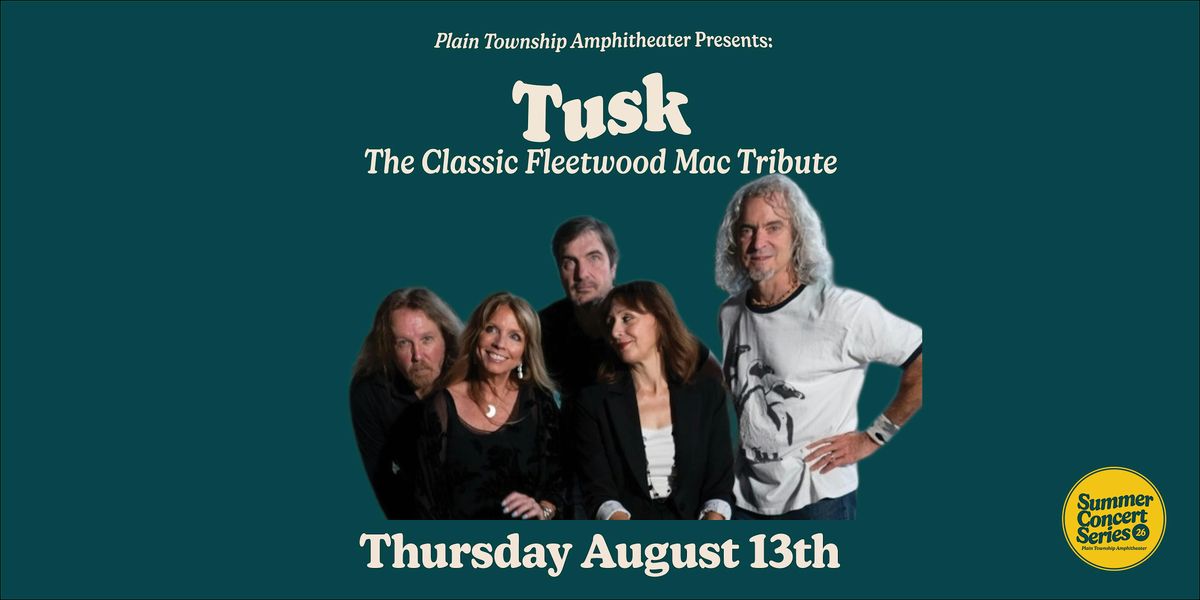 Tusk - The Classic Fleetwood Mac Tribute