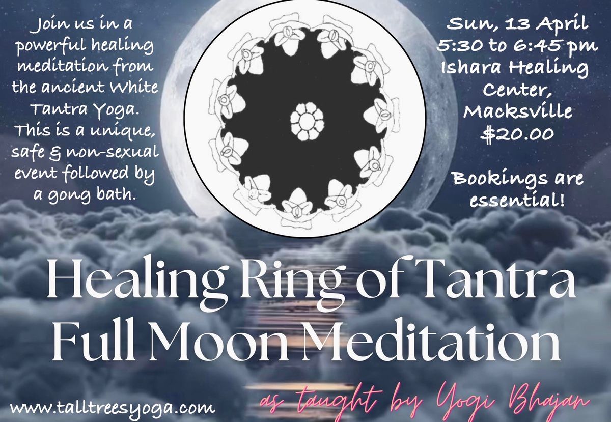 Healing Ring of Tantra Full Moon Meditation 