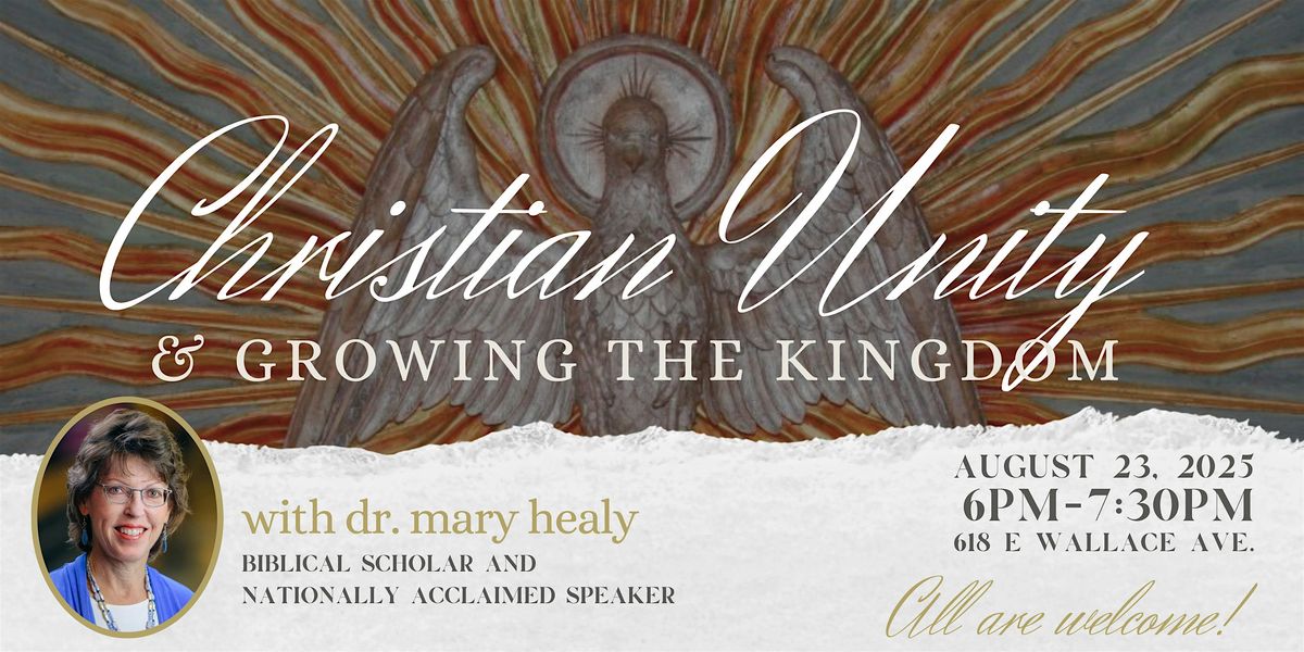 Christian Unity - Dr. Mary Healy Lecture