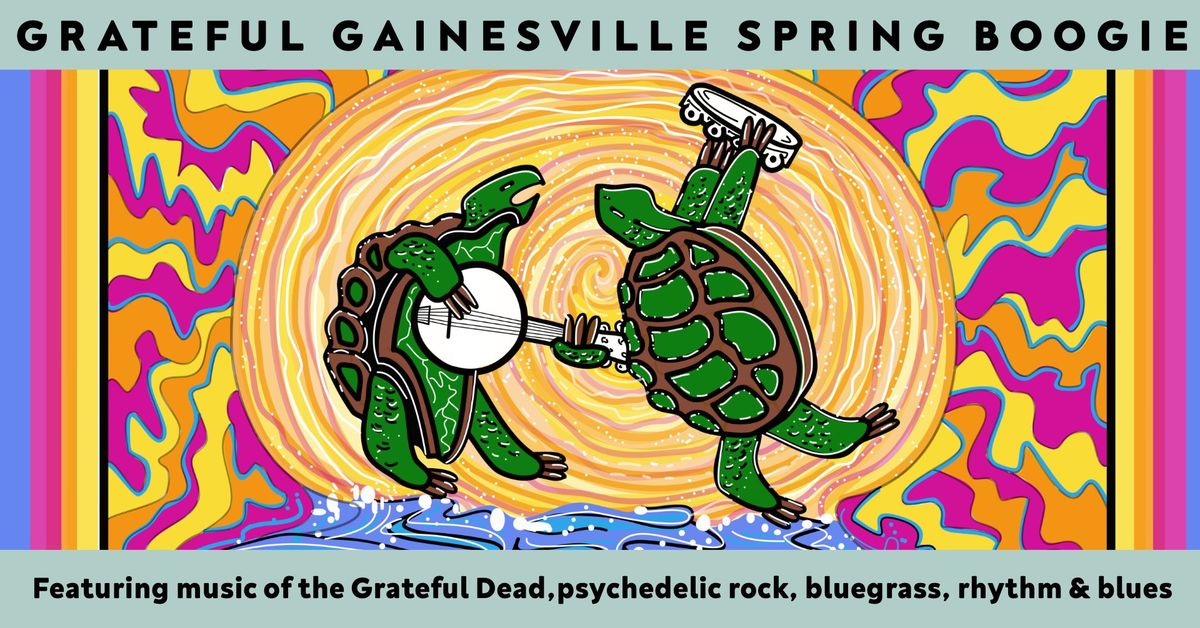 Grateful Gainesville Spring Boogie @ Heartwood Soundstage