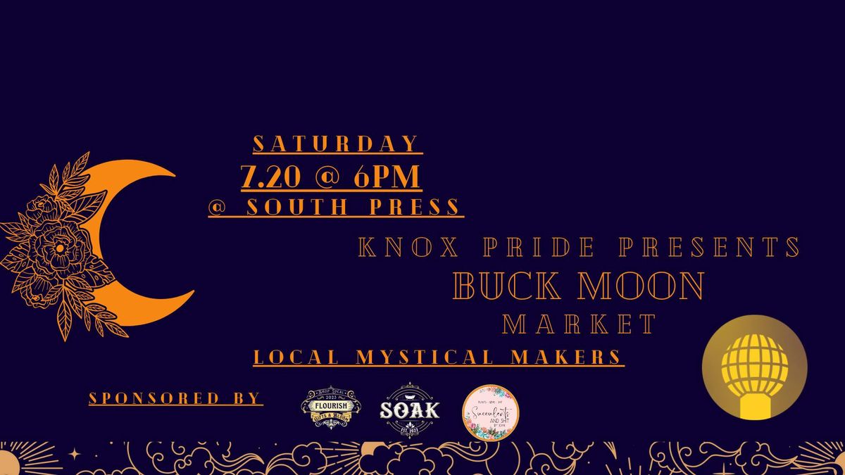 Knox Pride Presents: Buck Moon Market - Mystical Makers Market
