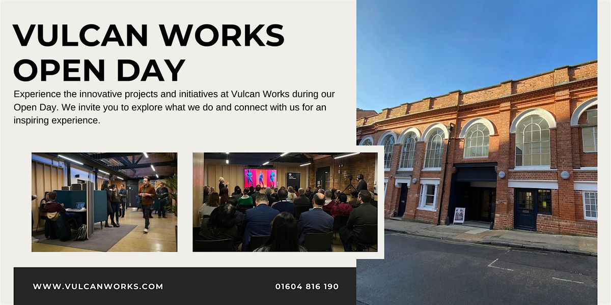 Vulcan Works October Open Day