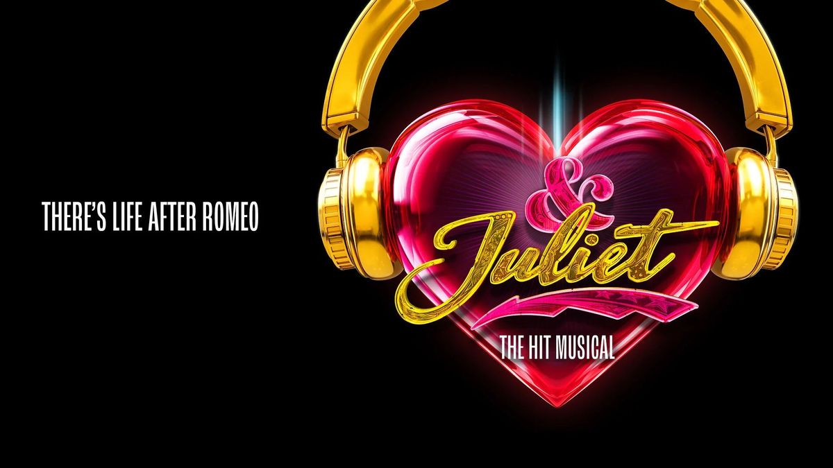 And Juliet Live at New Victoria Theatre Woking