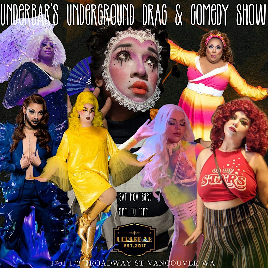 UnderBar\u2019s Underground Drag & Comedy Show