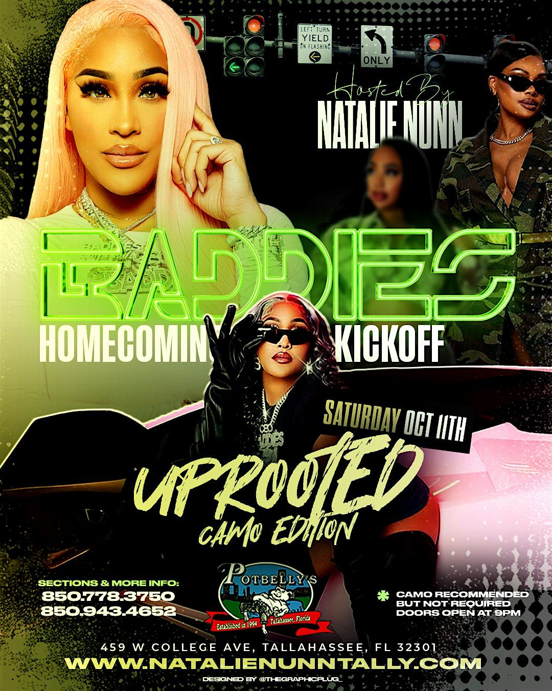 BADDIES HOMECOMING: UPROOTED CAMO PARTY HOSTED BY NATALIE NUNN